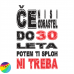 Majica - Če nisi odrastel do 30 Majica - Če nisi odrastel do 30